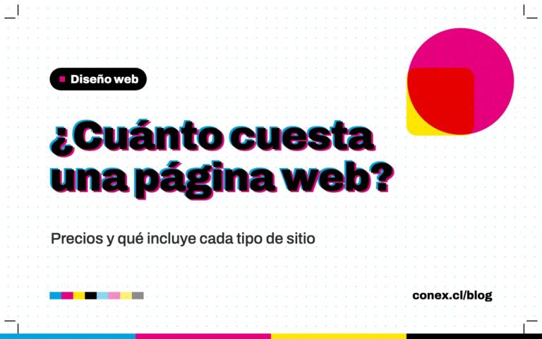 ¿Cuánto cuesta una página web en Chile? Precios y qué incluye cada tipo